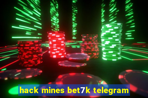 hack mines bet7k telegram